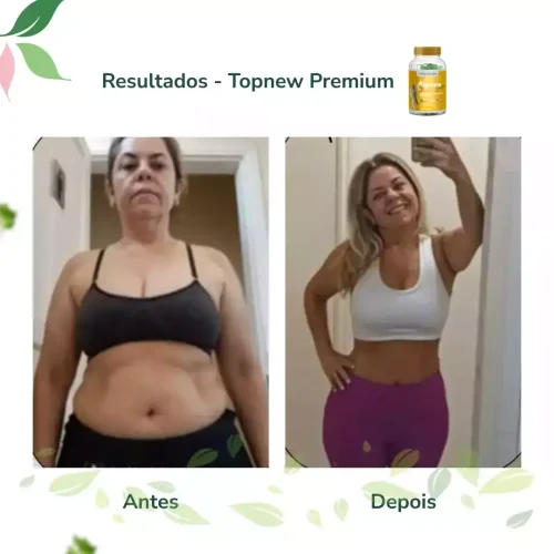 Antes e Depois Topnew Premium - Topnew Suplementos 1